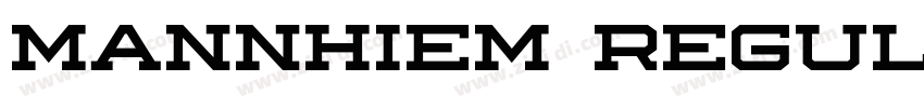 Mannhiem Regular字体转换 Mannhiem Regular字体转换